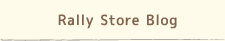 Rally Store Blog