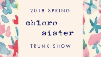 【告知】chloro sister TRUNK SHOW