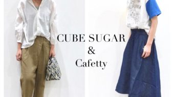 【CUBE SUGAR】＆【Cafetty】新作入荷♪byもりい