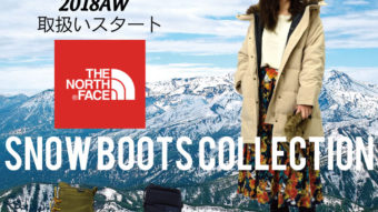 ＜THE NORTH FACE＞取扱いスタートに合わせてSNOW BOOTSを大特集