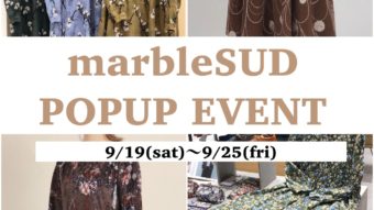 BIG EVENT 7DAYS!!《ポイント3倍＆marbleSUDポップアップ》