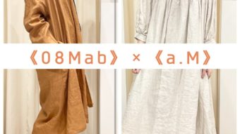 《08Mab×a.M》ナチュカジュstyle