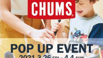 CHUMS POP UP EVENT 開催！