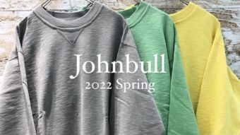 【Johnbull/ジョンブル】春の新作