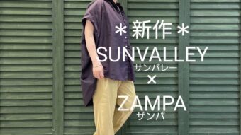 SUNVALLEY×ZAMPA   新作item