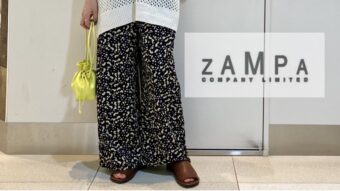 【ZAMPA New Arrival】夏&秋ver.コーデ。