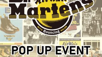 【Dr.Martens】POPUP EVENT 本日よりスタート！ By山田