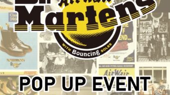 【告知】Dr.Martens　POP UPイベント開催決定！！