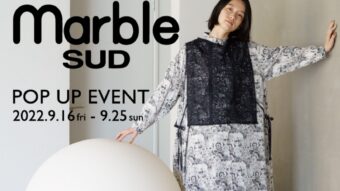 【marble SUD】POP UPイベントスタート！