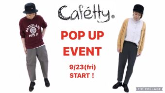 【Cafetty】POP UP本日スタート！