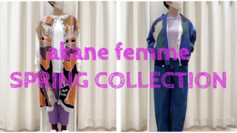 『akane femme  SPRING COLLECTION』