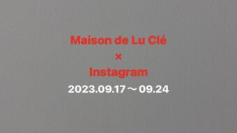 Maison de LuCléのInstagram  STAFF森井