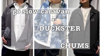 go slow caravan×DUCKSTER×CHUMS