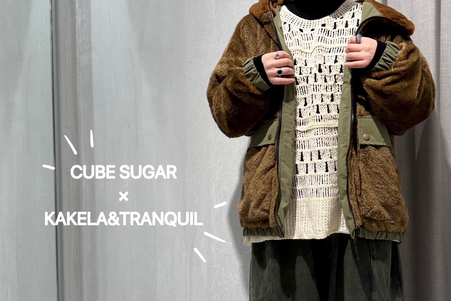 「CUBE SUGAR」×「KAKELA&TRANQUIL」