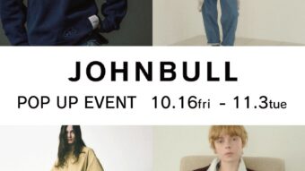2店舗同時開催《JOHNBULL POPUP》☆★